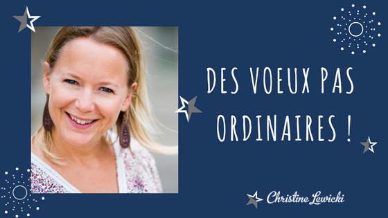 Des voeux pas ordinaires (3)