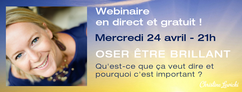 OSER ÊTRE BRILLANT 24_4_19