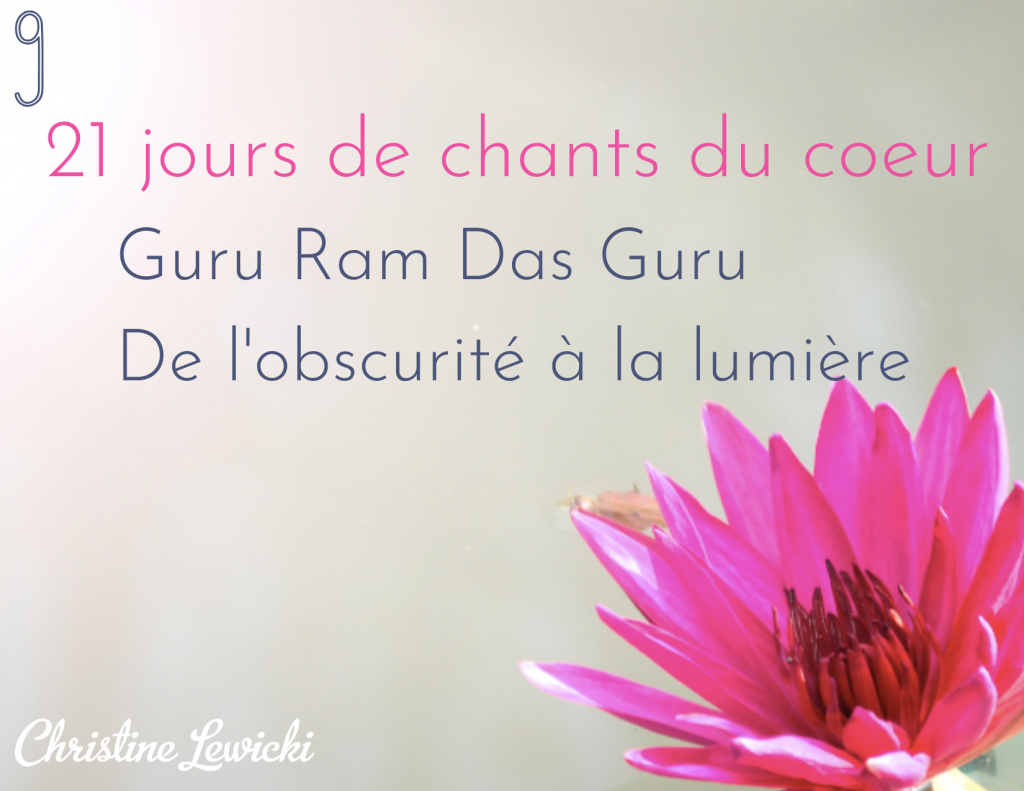 Guru Ram Das Guru - de l'obscurité à la lumière