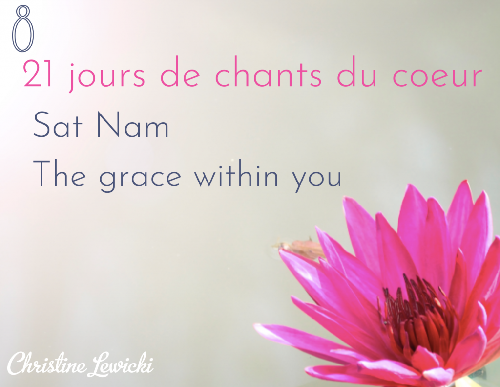 Sat Nam - the grace within you