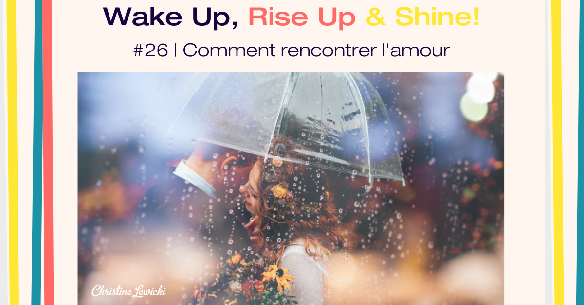 Comment rencontrer l'amour