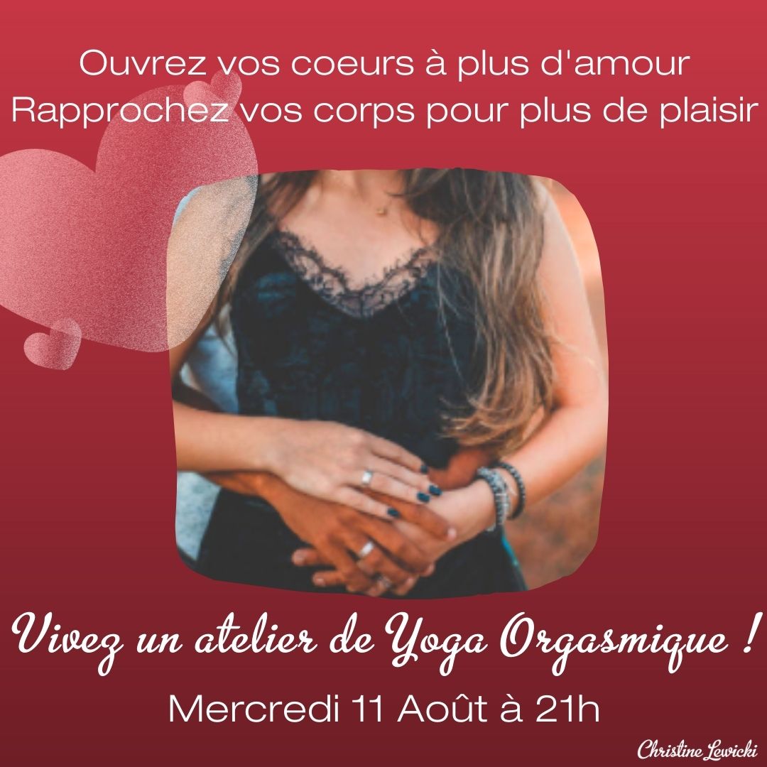 Atelier de Yoga orgasmique Yoga Orgasmique, Couples, Sexualite