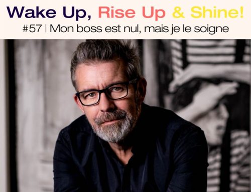 Podcast | Mon boss est nul mais je le soigne