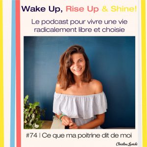 Podcast_Christine-Lewicki_episode-74_poitrine-societe_IG Ce que ma poitrine dit de moi, No Bra, Gala Avanzi
