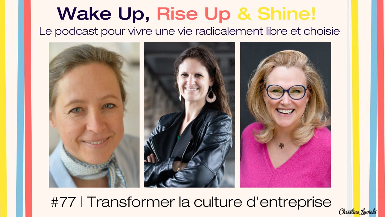 Transformer la culture d'entreprise, Ida El Hicheri, Emmanuelle Nave, Laurence Boistay
