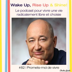 Podcast_Christine-Lewicki_episode-82_promets-moi-vivre_IG-2 Promets-moi de vivre, Yves Le Bihan