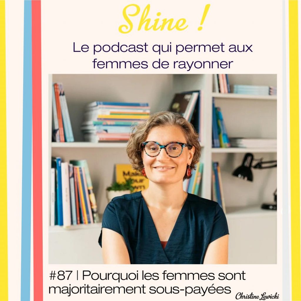 Podcast-Shine_87_Laetitia Vitaud_Productivite-Travail des femmes_IG Femmes sous-payées