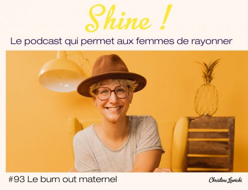 Podcast | Surmonter le burn out maternel