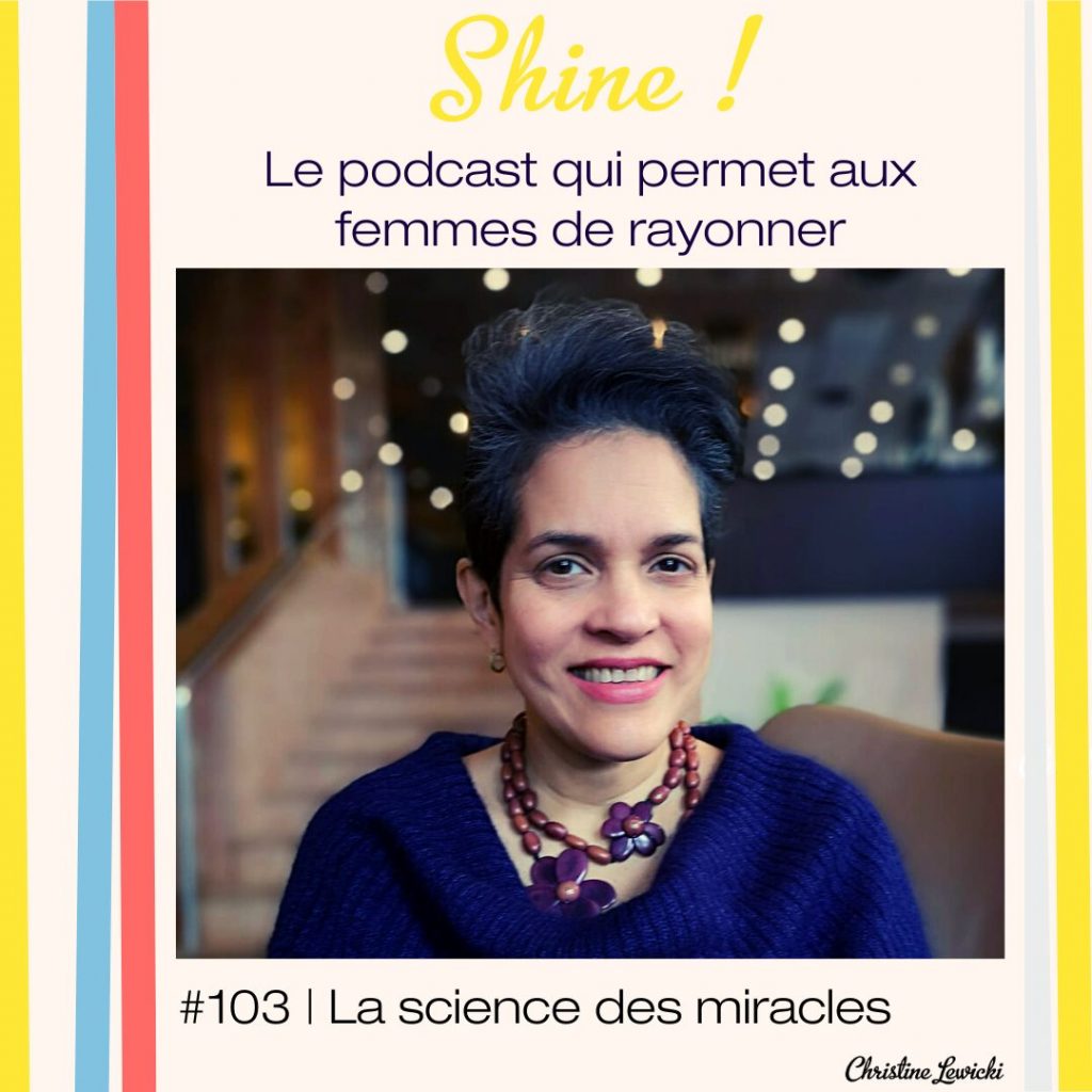 Podcast_science-miracles_ana-sandrea_IG Science des miracles