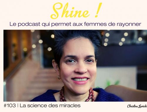 Podcast | La science des miracles