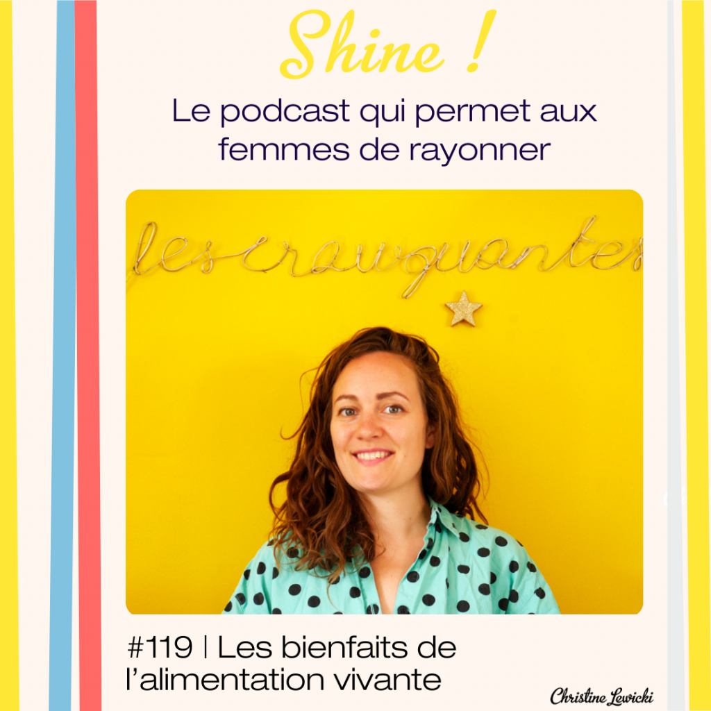 Podcast Shine_Alimentation vivante_IG Alimentation vivante