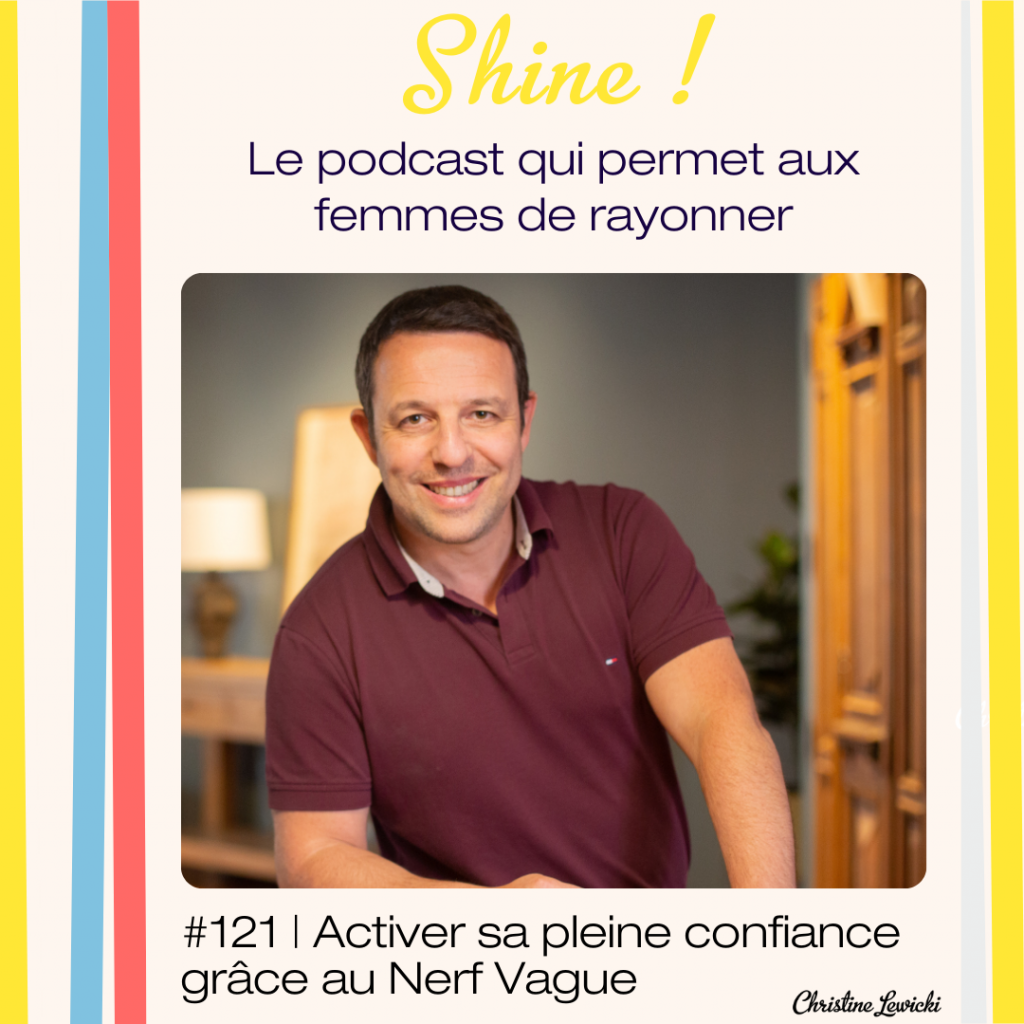 Podcast_Nerf vague_Ludovic Leroux_IG Activer sa pleine confiance grâce au nerf vague